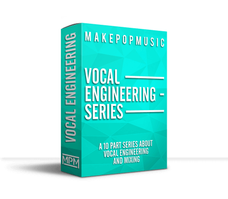 Make Pop Music Vocal Engineering Series TUTORiAL